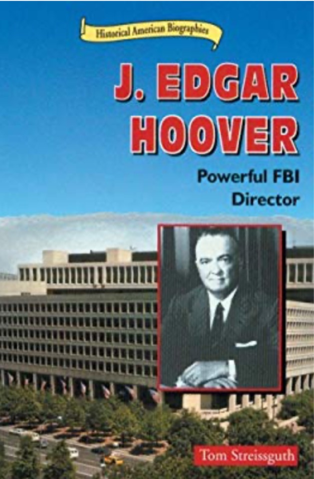 J. Edgar Hoover: Powerful FBI Director