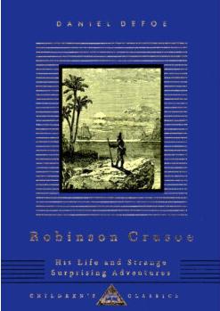 Robinson Crusoe  His Life and Strange 