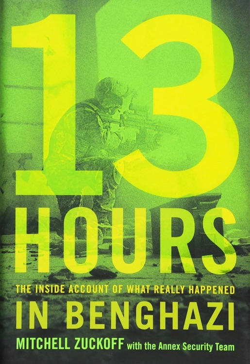 13 Hours: The Inside Account of What R