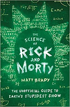 The Science of Rick and Morty: The Uno