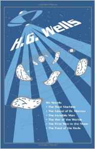 H. G. Wells: Six Novels