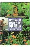 Setting Up Your First Aquarium (Fish--