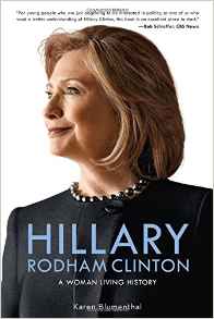Hillary Rodham Clinton: A Woman Living