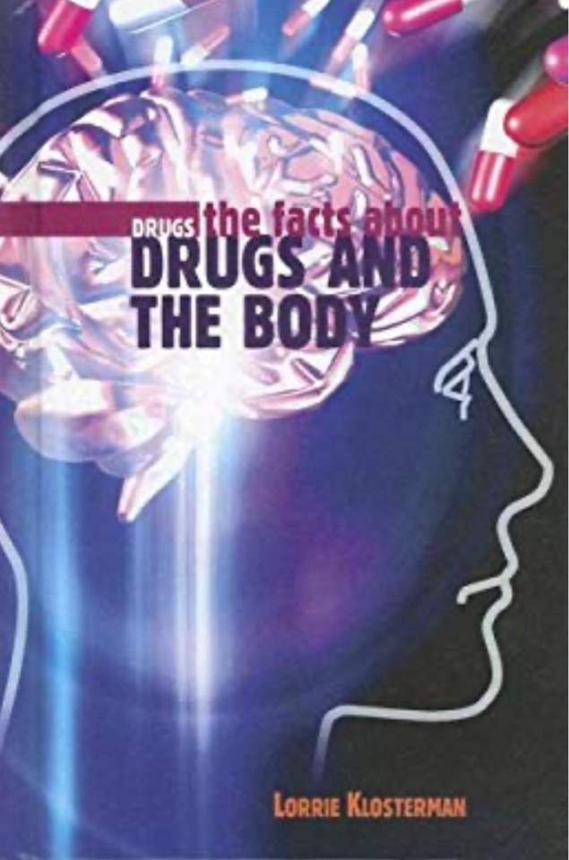 The Facts about Drugs and the Body (Dr