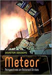 Meteor: Perspectives on Asteroid Strik