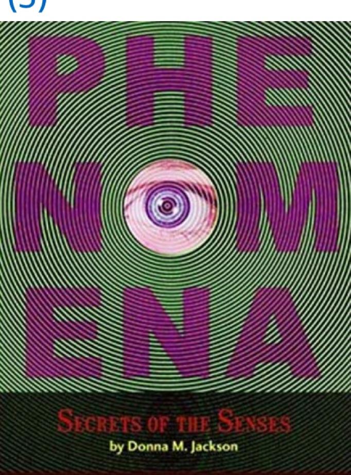 Phenomena: Secrets of the Senses