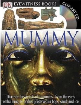 Mummy (Eyewitness Books) (DK Eyewitnes