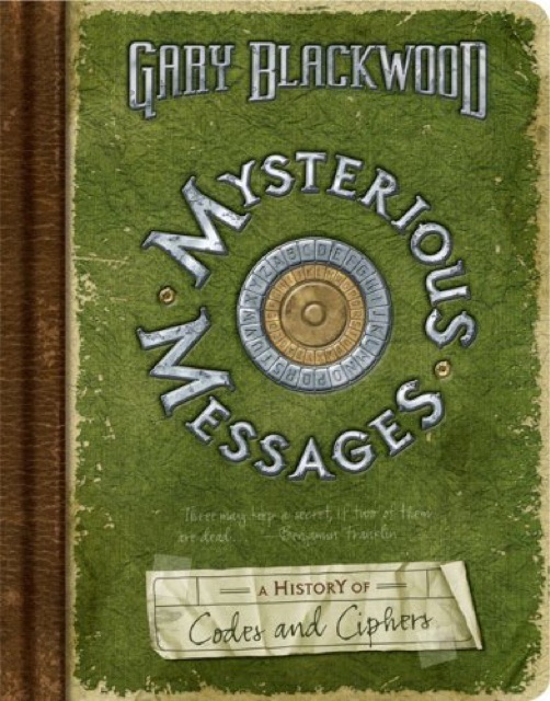 Mysterious Messages: a History of Code