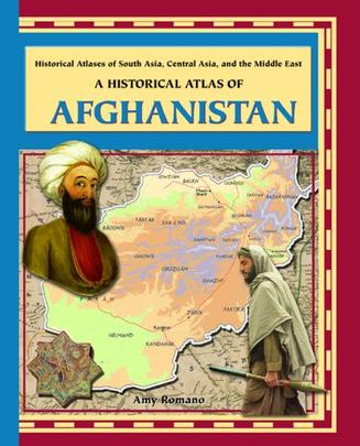 A Historical Atlas of Afghanistan