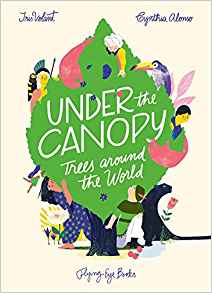 Under the Canopy: Trees Around the Wor