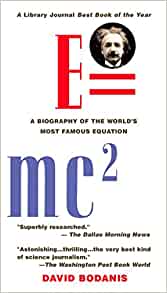 E=mc2: A Biography of the World's Most