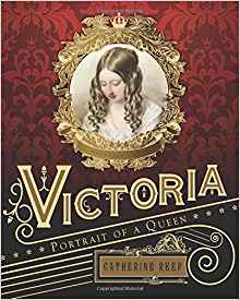 Victoria: Portrait of a Queen