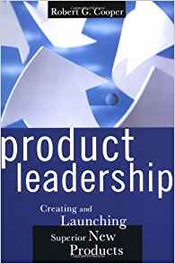 Product Leadership: Creating And Launc