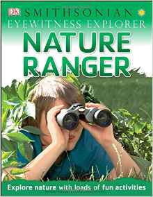 Eyewitness Explorer: Nature Ranger (Ey