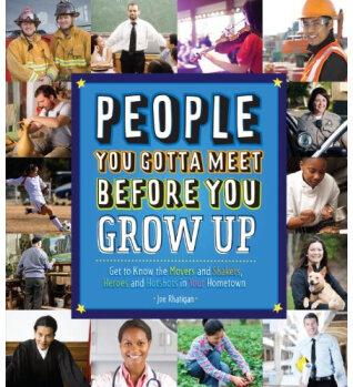 People You Gotta Meet Before You Grow 