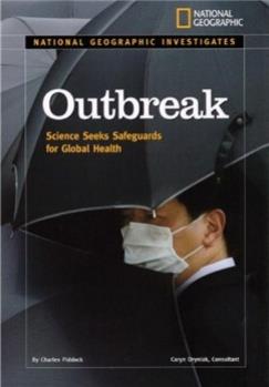Outbreak: Science Seeks Safeguards for