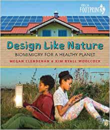 Design Like Nature: Biomimicry for a H