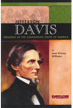 Jefferson Davis: President of the Conf