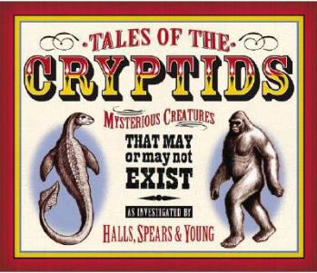 Tales of the Cryptids: Mysterious Crea