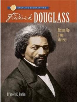 Sterling Biographies : Frederick Dougl