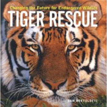 Tiger Rescue: Changing the Future for