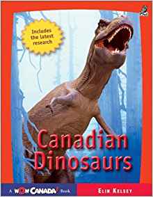 Canadian Dinosaurs (Wow Canada!)