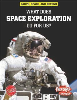 What Does Space Exploration Do for Us 