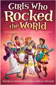 Girls Who Rocked the World: Heroines f