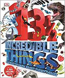 13½ Incredible Things You Need to Know