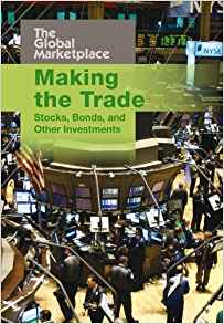 Making the Trade: Bonds and Other Inve