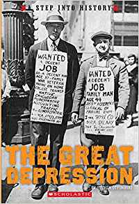 The Great Depression (A Step into Hist