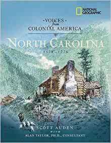 Voices from Colonial America: North Ca