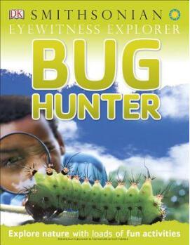 Eyewitness Explorer: Bug Hunter  [8-12