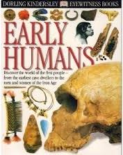 Early Humans (DK Eyewitness Books, 10)