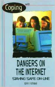 Coping With Dangers on the Internet: S
