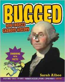 Bugged: How Insects Changed History