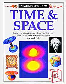 Time & Space (Eyewitness Science)