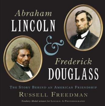Abraham Lincoln and Frederick Douglass