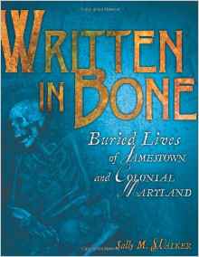 Written in Bone: Buried Lives of James