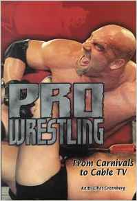 Pro Wrestling: From Carnivals to Cable