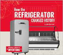 How the Refrigerator Changed History (