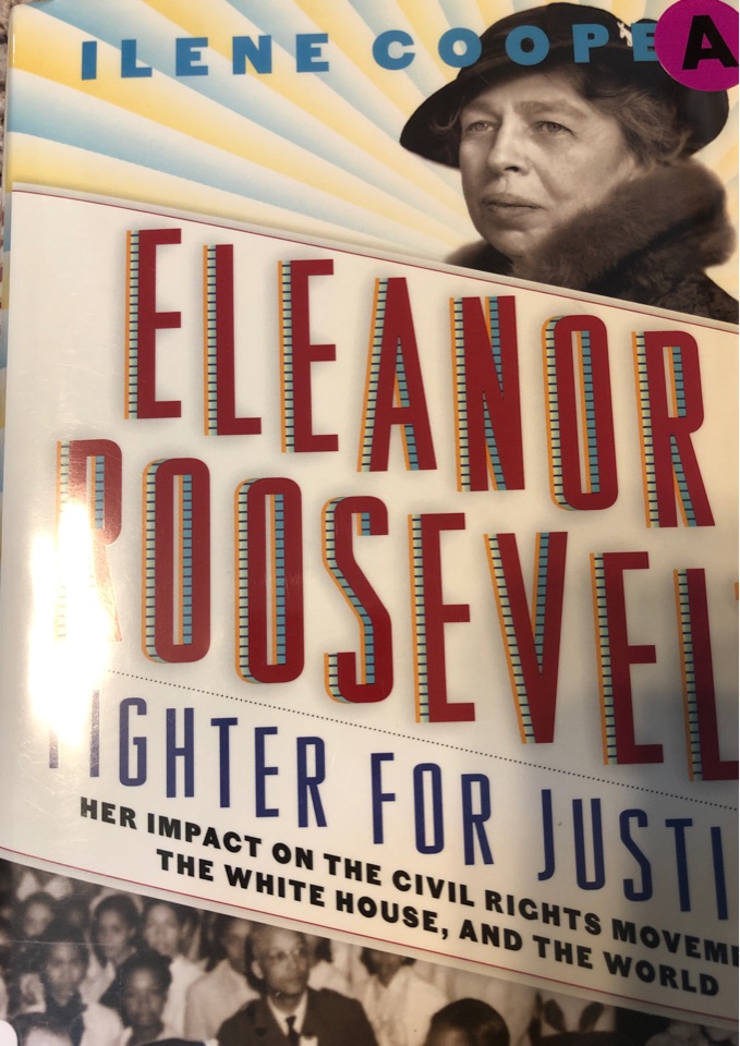 Eleanor Roosevelt fighter for justice