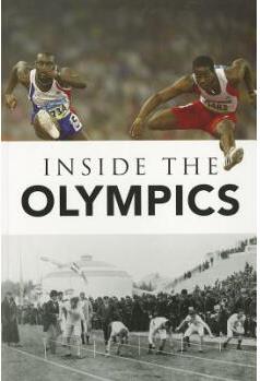 Inside the Olympics 英文原版  [10岁及以上]