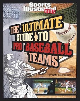 Ultimate Guide to Pro Baseball Teams (