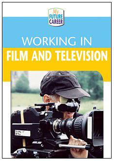 Working in Film and Television