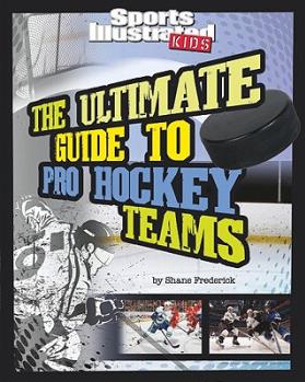 Ultimate Guide to Pro Hockey Teams (Sp
