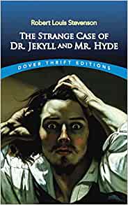 The Strange Case of Dr. Jekyll and Mr.
