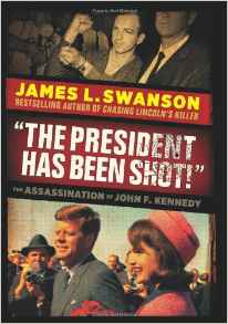 The President Has Been Shot!: The Assa