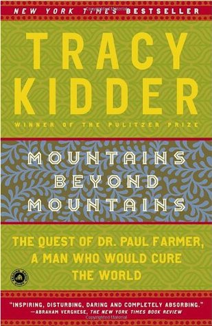 Mountains Beyond Mountains: The Quest 