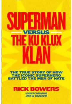 Superman versus the Ku Klux Klan The T